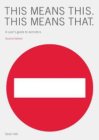 This Means This, This Means That (Laurence King 2012)