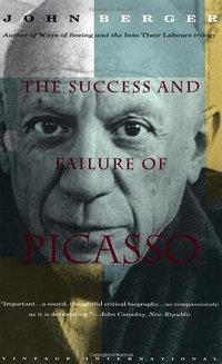 The Success and Failure of Picasso (Vintage 1993)