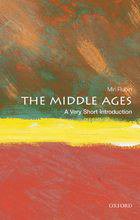 The Middle Ages (Oxford University Press 2014)