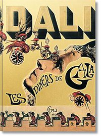 Dalí: Les Diners de Gala 卡拉的晚宴 (Taschen 2016)