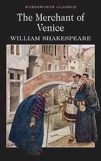 The Merchant of Venice (Wordsworth Editions Ltd 1999)
