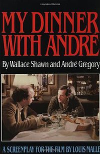 My Dinner with Andre