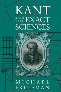 Kant and the Exact Sciences