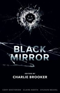 Black Mirror: Volume I
