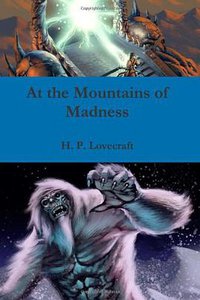 At the Mountains of Madness (CreateSpace 2010)