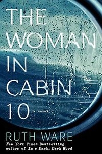 The Woman in Cabin 10 (Gallery/Scout Press 2016)