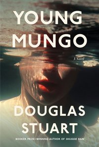 Young Mungo (Grove Press 2022)