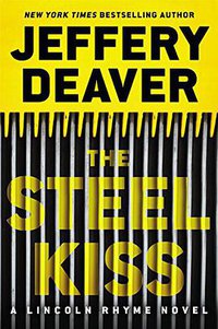 The Steel Kiss (Grand Central Publishing 2016)