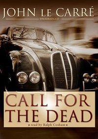 Call for the Dead (Blackstone Audio, Inc. 2010)