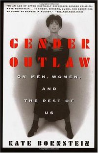 Gender Outlaw (Vintage 1995)