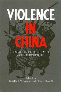 Violence in China (State University of New York Press 1990)