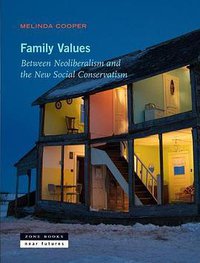 Family Values (Zone Books - MIT 2017)