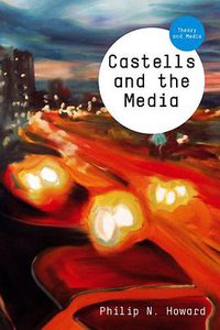 Castells and the Media (Polity 2011)