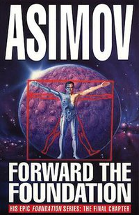 Forward the Foundation (Bantam Books 1997)