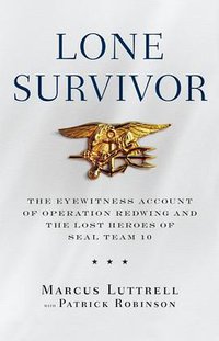 Lone Survivor (Little, Brown and Company 2007)