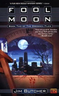 Fool Moon (The Dresden Files, Book 2) (Roc 2001)