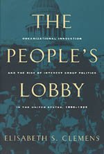 The People's Lobby (University of Chicago Press 1997)