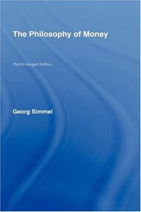 Philosophy of Money (Routledge 2004)