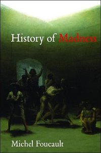 History of Madness (Routledge 2006)