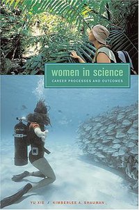 Women in Science (Harvard University Press 2003)