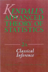 Kendall's Advanced Theory of Statistics