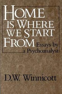 Home Is Where We Start from (W. W. Norton & Company 1990)
