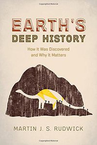 Earth's Deep History (University Of Chicago Press 2014)