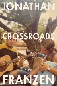 Crossroads (Farrar, Straus and Giroux 2021)
