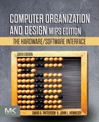 Computer Organization and Design MIPS Edition (Morgan Kaufmann 2020)