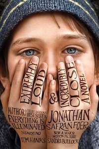 Extremely Loud & Incredibly Close (Mariner Books 2011)