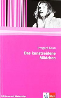 Das kunstseidene Mädchen (Klett 2004)