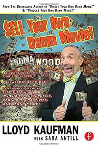 Sell Your Own Damn Movie!