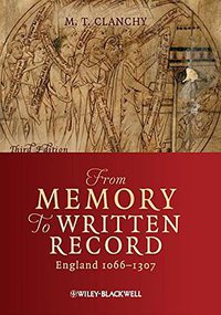 From Memory to Written Record (Wiley-Blackwell 2012)