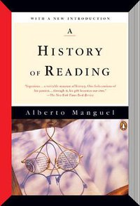 A History of Reading (Penguin Books 2014)