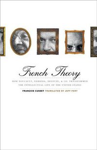 French Theory (Univ Of Minnesota Press 2008)