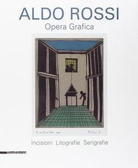 ALDO ROSSI Opera Grafica