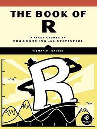 The Book of R (No Starch Press 2016)