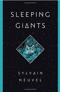 Sleeping Giants (Del Rey 2016)