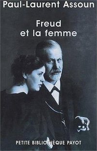Freud et la Femme (Payot 2003)