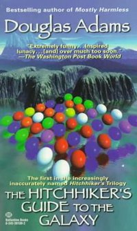 The Hitchhiker's Guide to the Galaxy