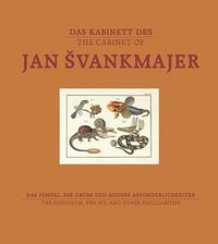 The Cabinet of Jan Svankmajer