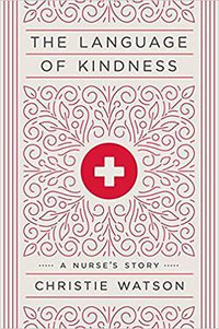 The Language of Kindness (Tim Duggan Books 2018)