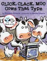 Click, Clack, Moo - Cows That Type (Simon & Schuster 2008)