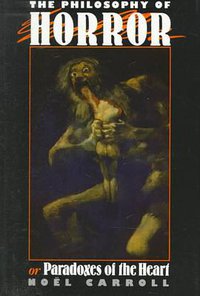 The Philosophy of Horror