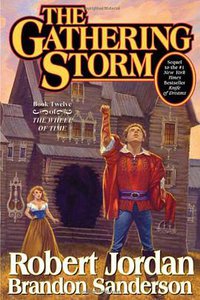 The Gathering Storm (Wheel of Time) (Tor Books 2009)