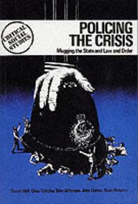 Policing the Crisis (Palgrave Macmillan 1978)
