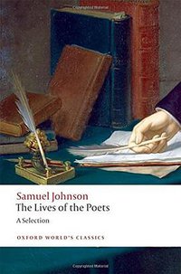 The Lives of the Poets (Oxford University Press 2009)