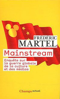 Mainstream (Editions Flammarion 2011)