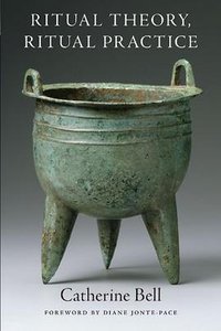 Ritual Theory, Ritual Practice