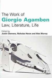 The Work of Giorgio Agamben